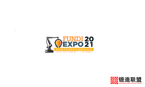 2022墨西哥蒙特雷铸造展览会Fundiexpo